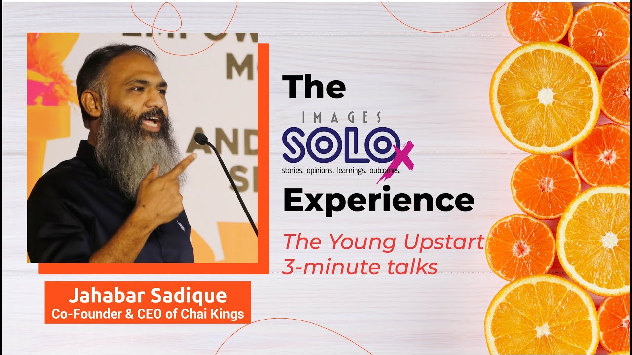 SOLOx: The Young Upstarts 3-minute talks | Jahabar Sadique, Co-Founder and CEO of Chai Kings