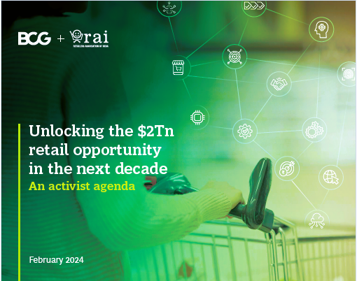 Unlocking the $2 Trillion Retail Opportunity in the Next Decade: Insights from BCG-RAI Report