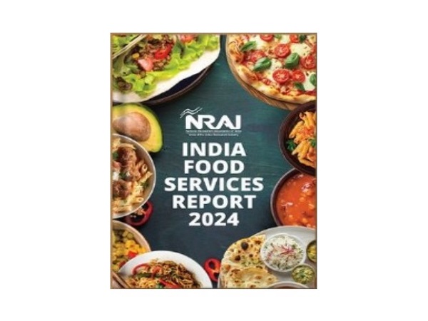 NRAI Launches India Food Services Report 2024